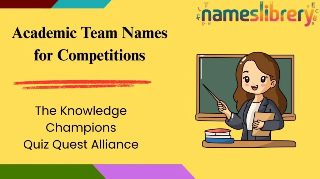 Academic Team Names for Competitions