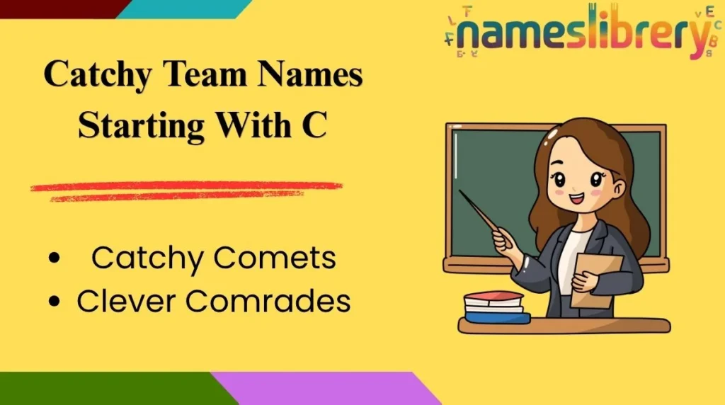 Catchy Team Names Starting With C
