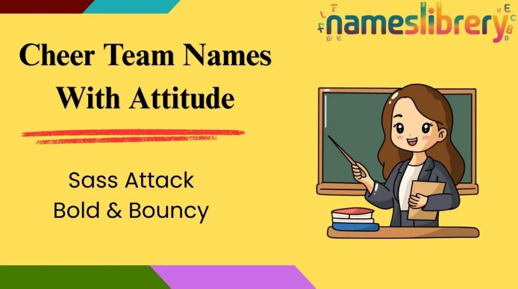Cheer Team Names With Attitude