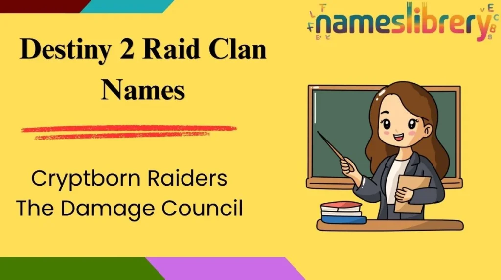 Destiny 2 Raid Clan Names