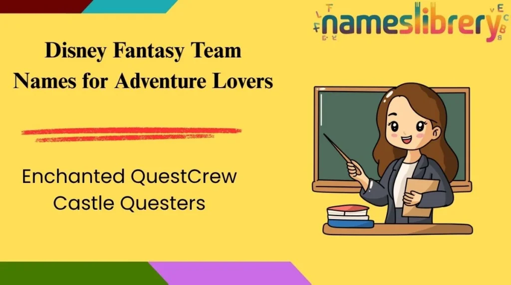 Disney Fantasy Team Names for Adventure Lovers