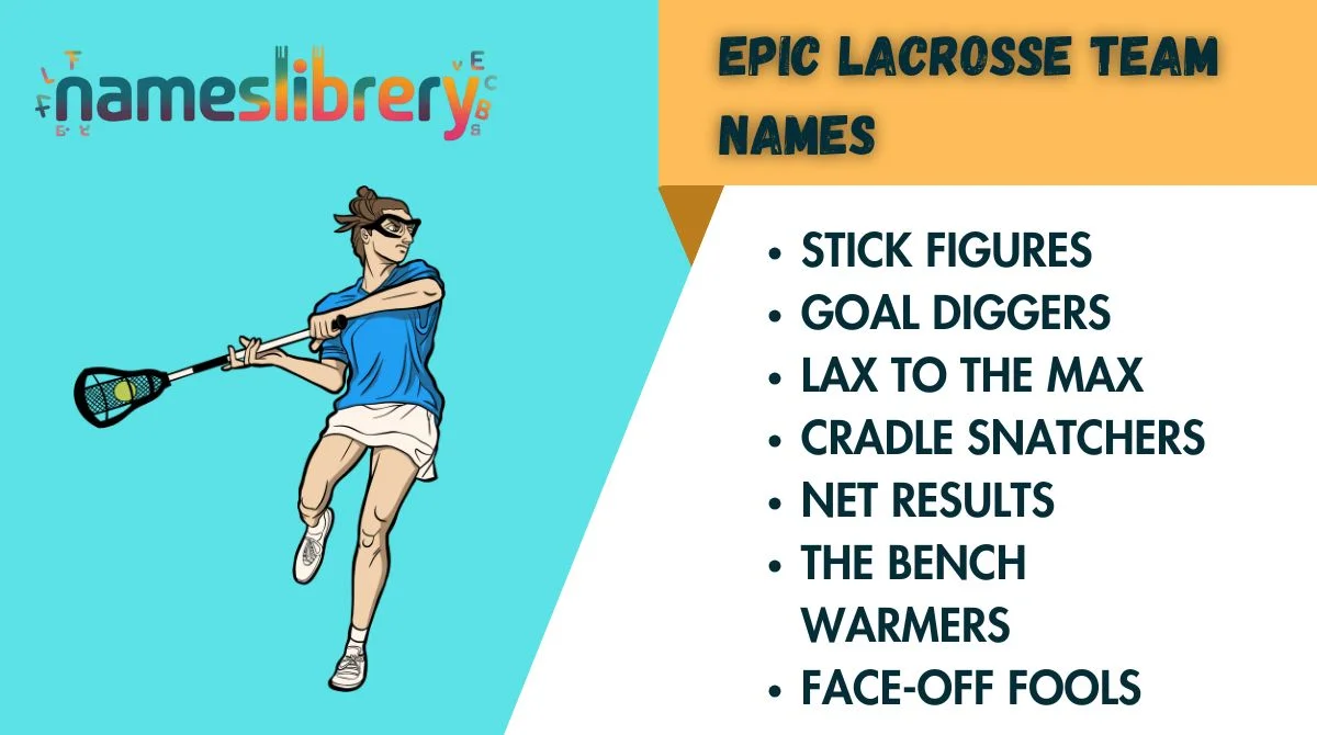 Epic Lacrosse Team Names
