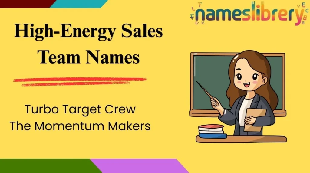 High-Energy Sales Team Names