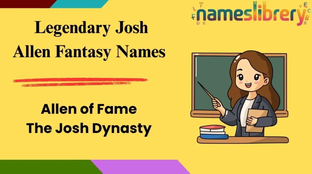 Legendary Josh Allen Fantasy Names