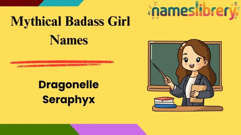  Mythical Badass Girl Names