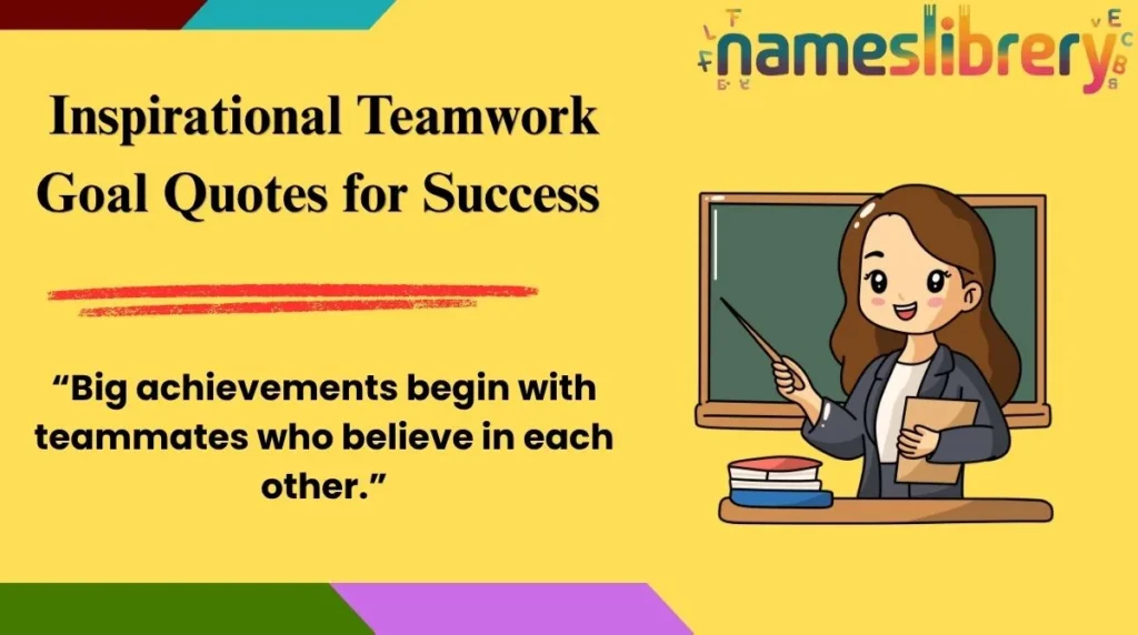 Inspirational Teamwork Goal Quotes for Success 🌟