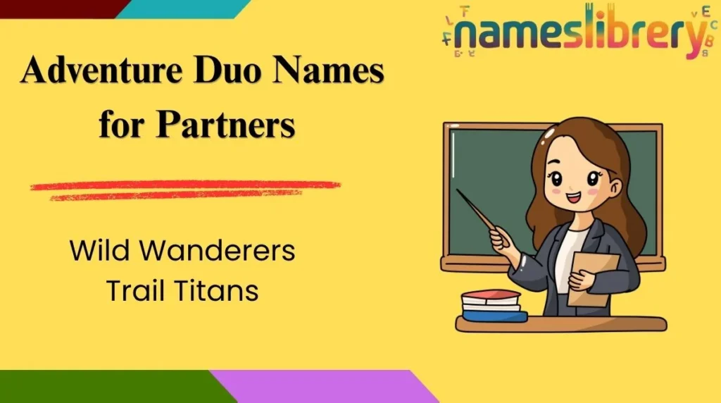 Adventure Duo Names for Partners 
