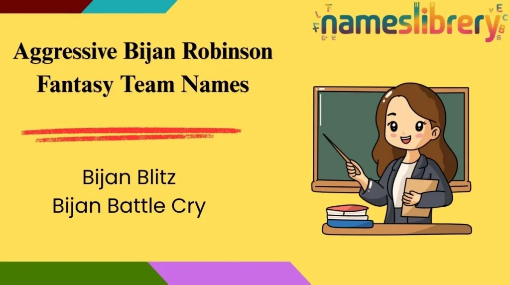 Aggressive Bijan Robinson Fantasy Team Names