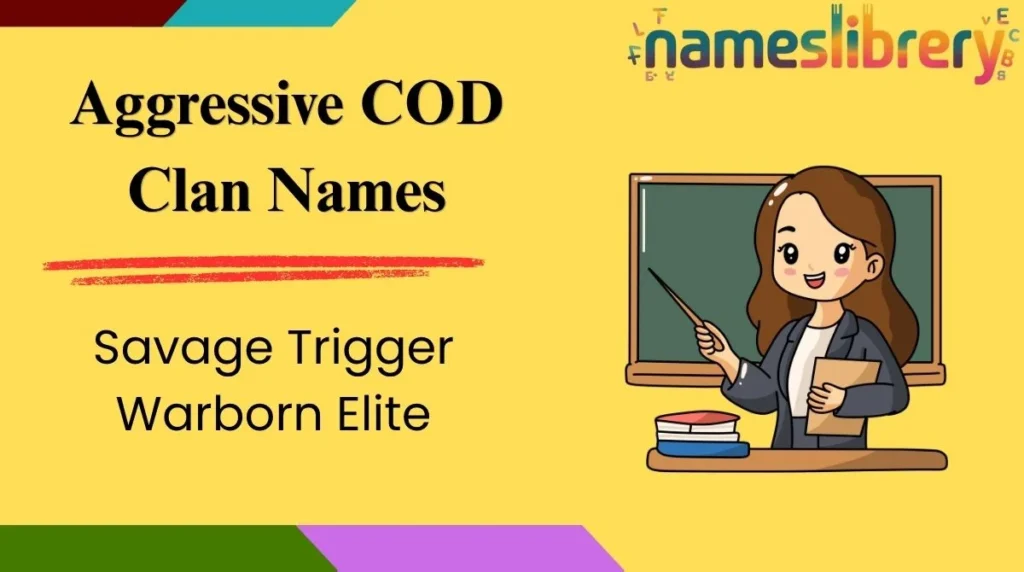 Aggressive COD Clan Names