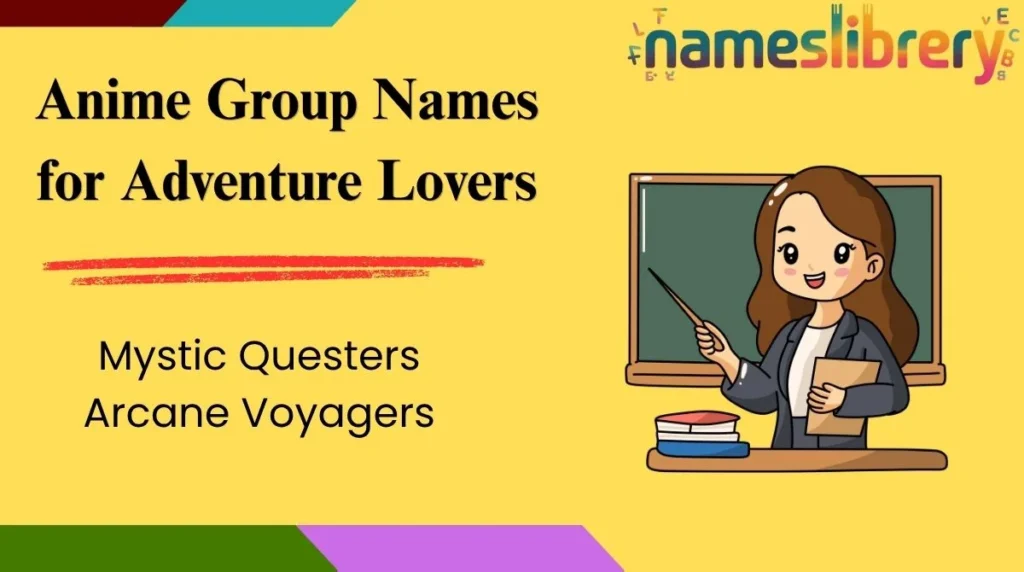 Anime Group Names for Adventure Lovers