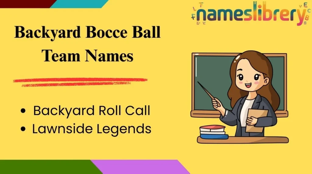 Backyard Bocce Ball Team Names