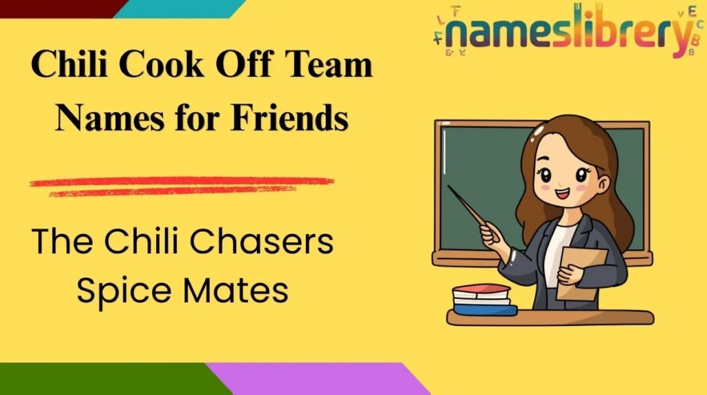Chili Cook Off Team Names for Friends