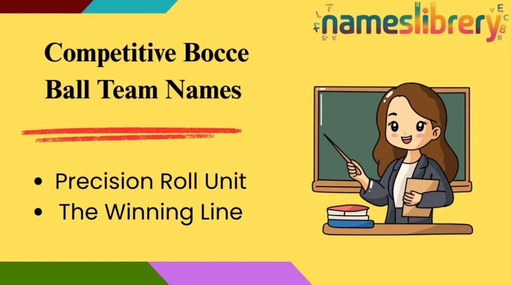  Competitive Bocce Ball Team Names
