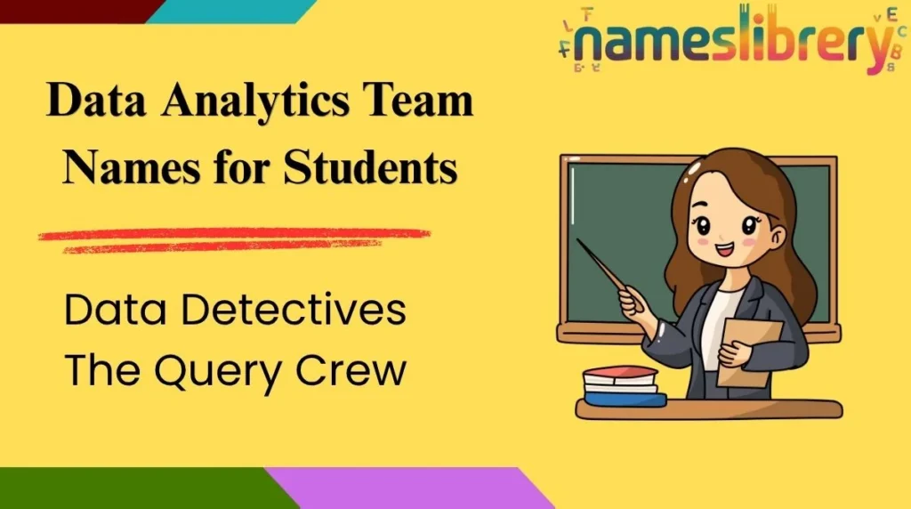 Data Analytics Team Names for Students