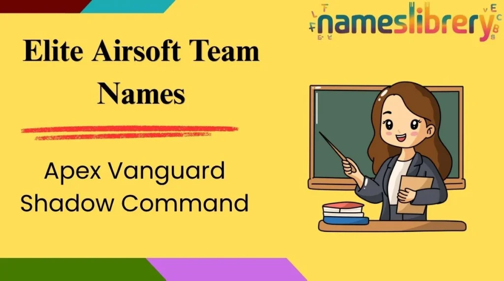 Elite Airsoft Team Names