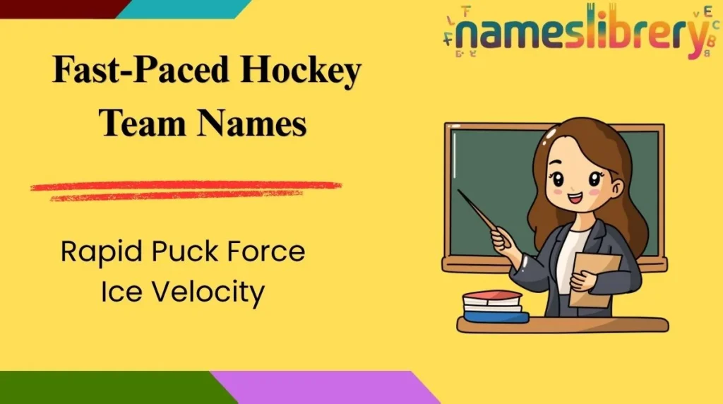  Fast-Paced Hockey Team Names