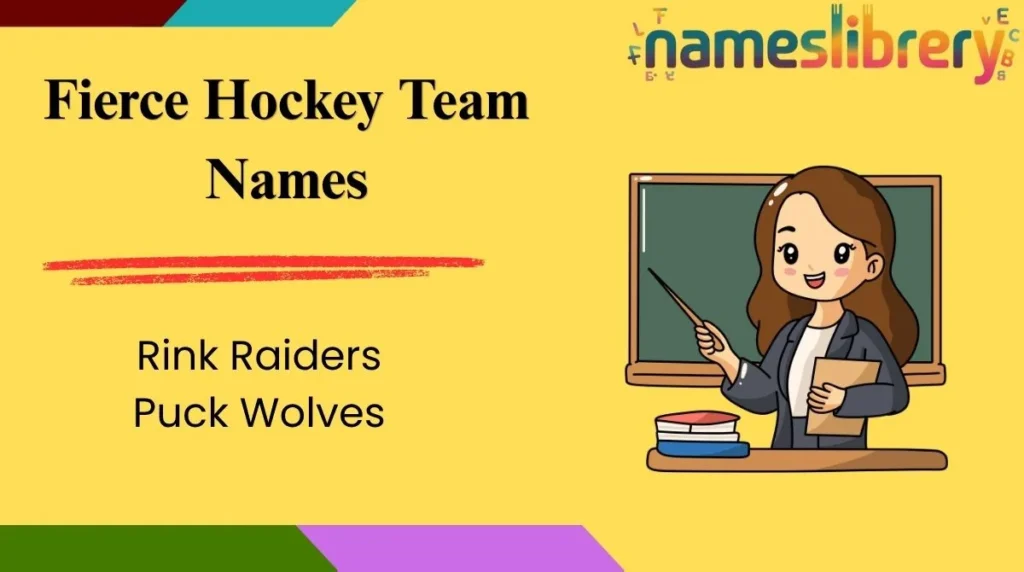 Fierce Hockey Team Names