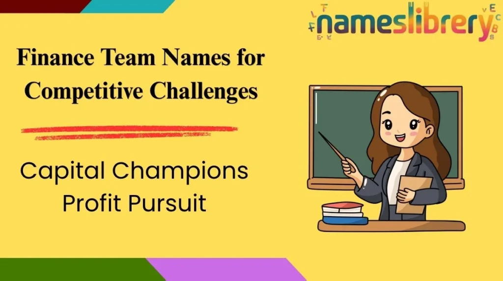 Finance Team Names for Competitive Challenges