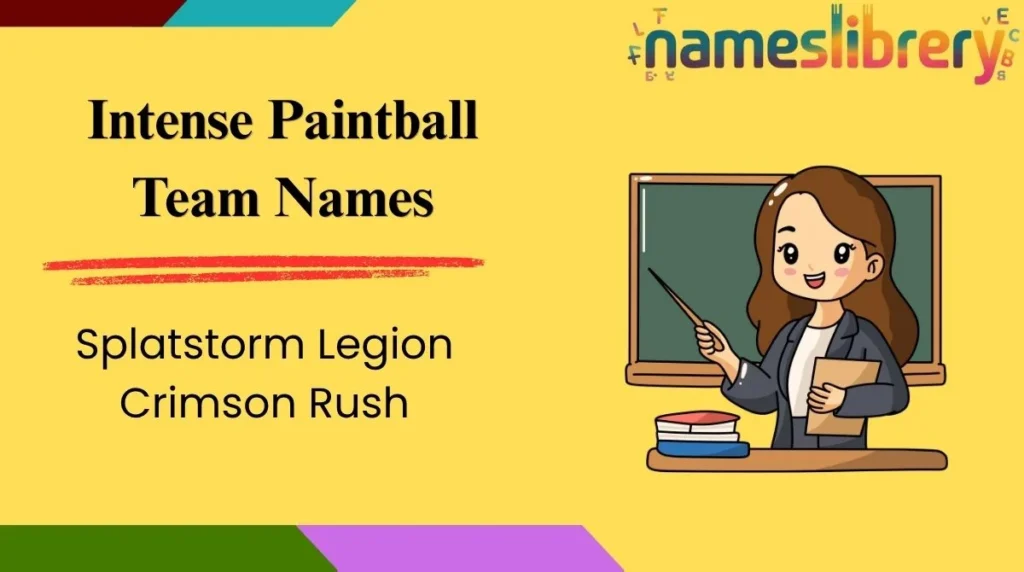 Intense Paintball Team Names