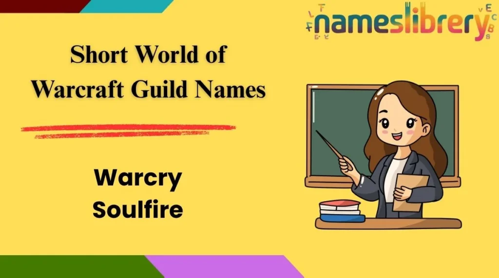 Short World of Warcraft Guild Names