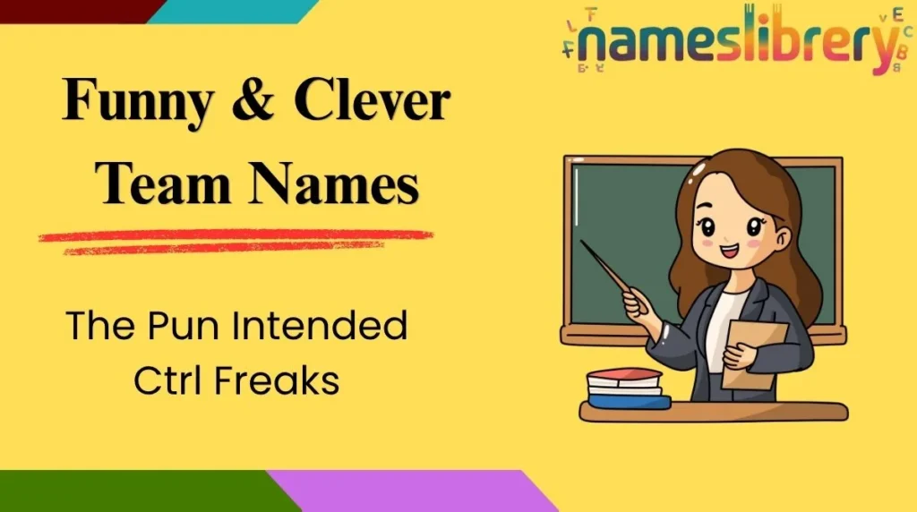 Funny & Clever Team Names
