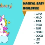Magical Baby Names Worldwide