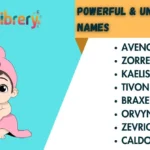 Powerful & Unique Baby Names