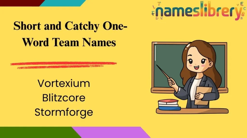 Short and Catchy One-Word Team Names 